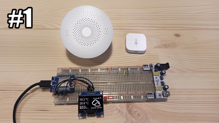 Монитор температуры для умного дома. Часть 1 | Xiaomi Smart Home Gateway 2 | Wemos | ECP8266